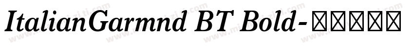 ItalianGarmnd BT Bold字体转换